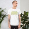 "If You Can Get Through Academics Everything Else will Fall into Place" Staple Tee - Image 3